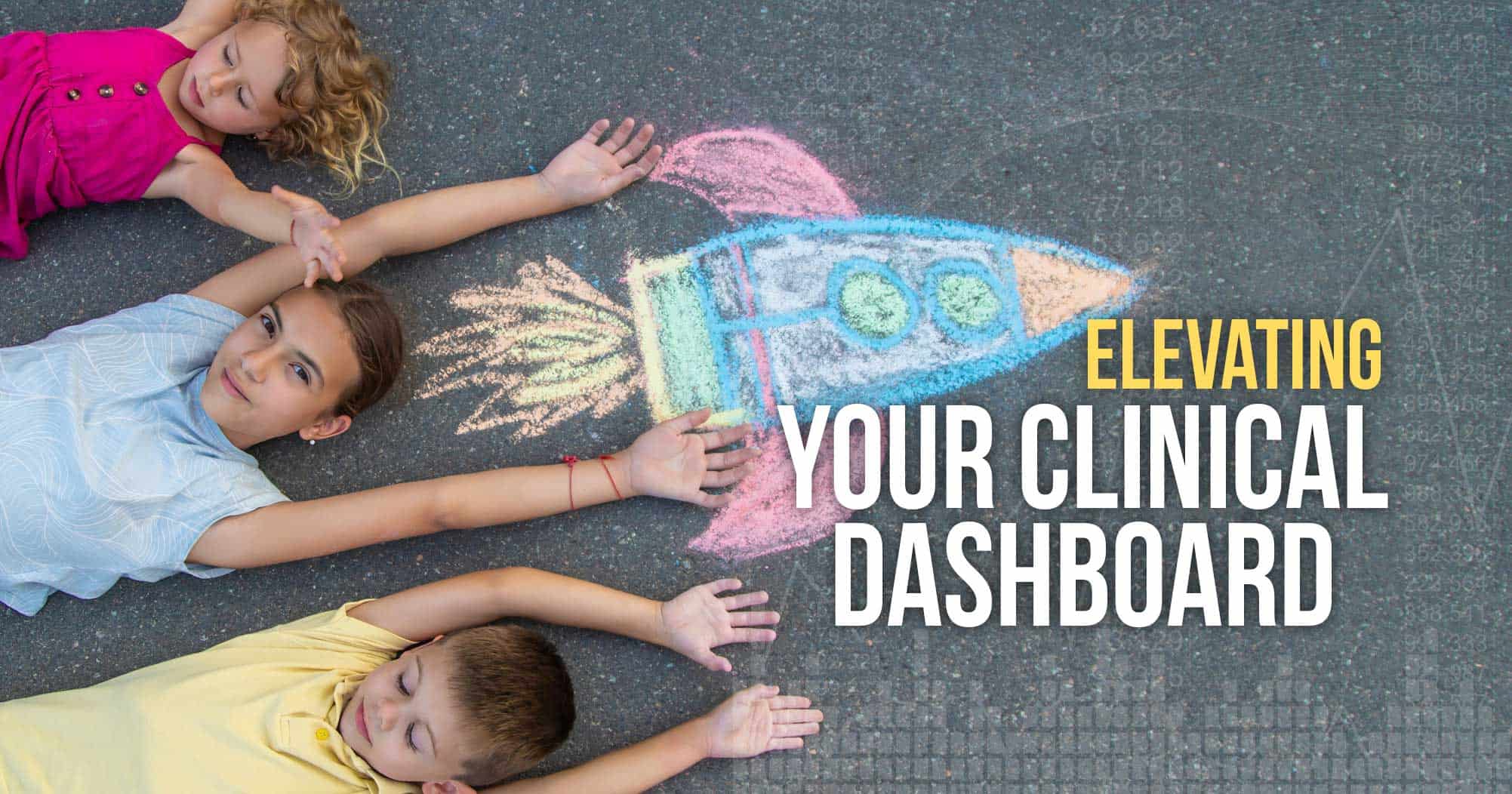 Elevating Your Clinical Dashboard